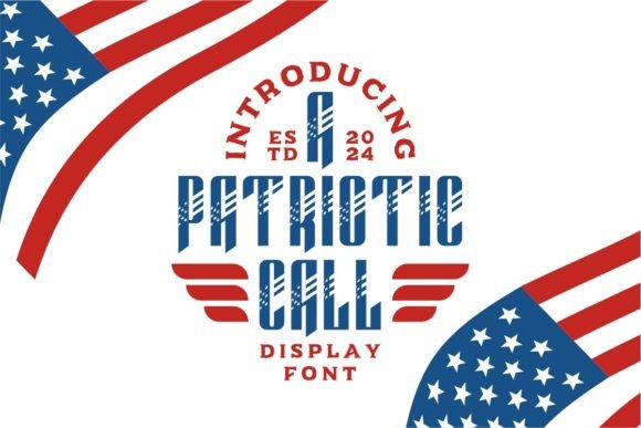 A Patriotic Call Font: A Bold Statement for Branding
