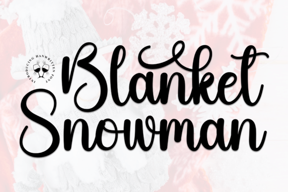 Blanket Snowman Font: A Playful Typeface for Polished Branding