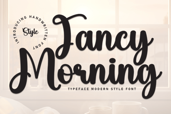 Fancy Morning: A Playful, Bold Typeface for Creative Branding