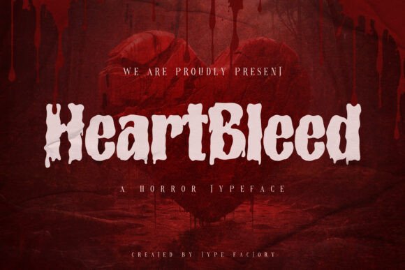 Heartbleed: A Decorative Typeface for Emotional Impact