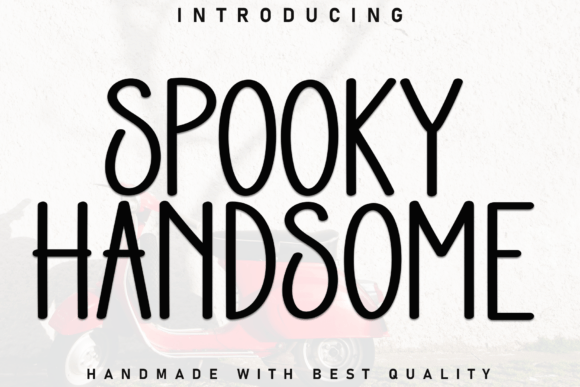 Spooky Handsome Font: A Bold, Playful Typeface for Your Brand