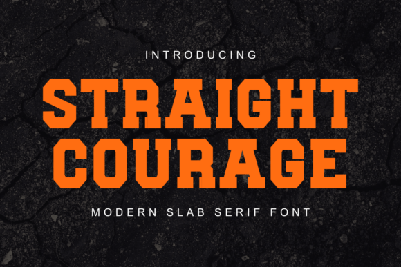 Straight Courage: A Bold Font for Business Impact