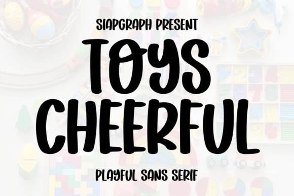 Toys Cheerful Font: A Lively Touch for Business Design